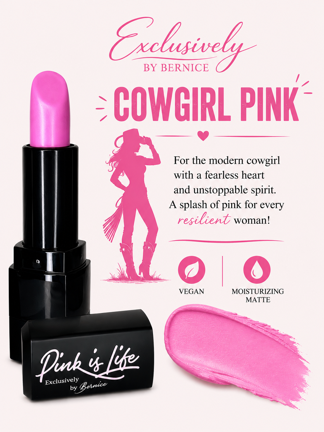 COWGIRL BY PINK IS LIFE (A bright pink)