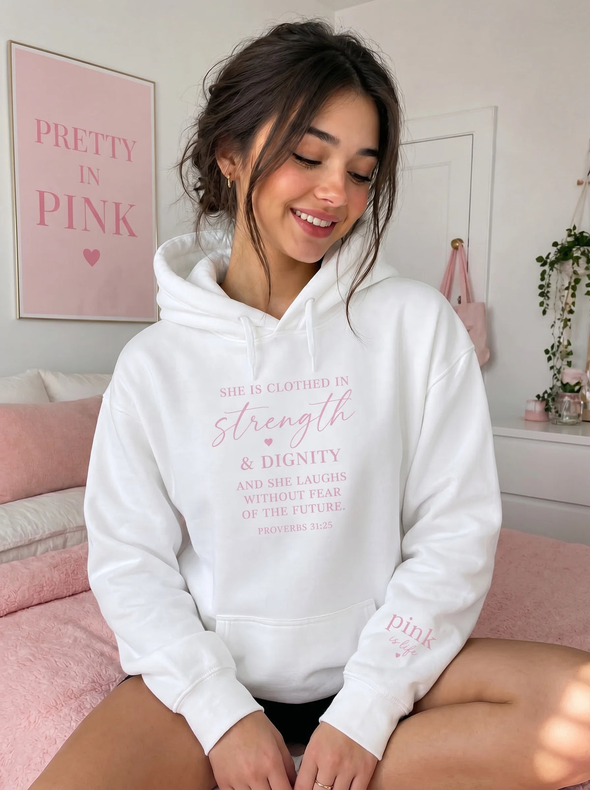 Faith In Every Thread Pink Is Life Hoodie | PROVERBS 31:25