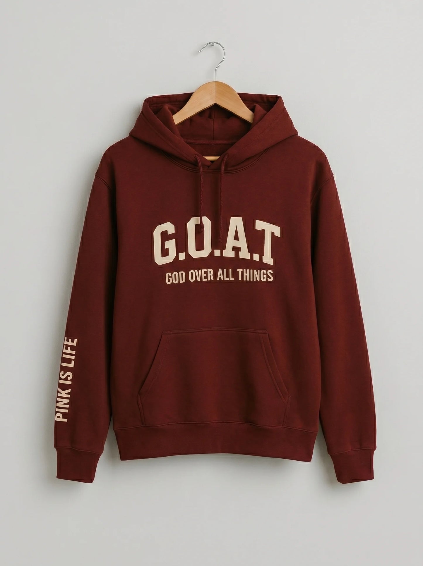 Faith In Every Thread | G.O.A.T | GOD OVER ALL THINGS | WINE PULLOVER HOODIE